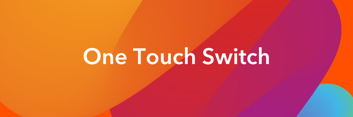 OneTouchSwitch.png